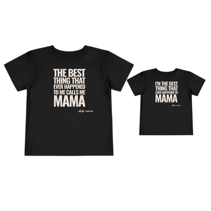 The Best Thing - Matching Shirts