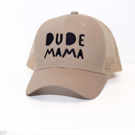 Dude Mama Tan Hat